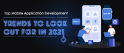 Top Mobile Application Development Trends To Look Out For in 2021 | X-